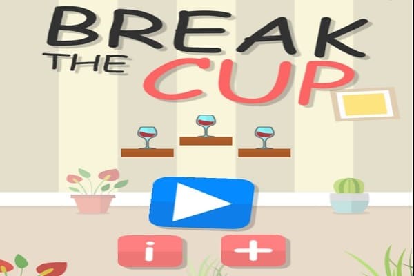 Break the Cup